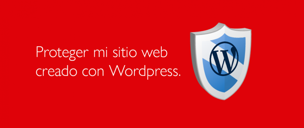 Proteger mi wordpress | Nancy Fernandes