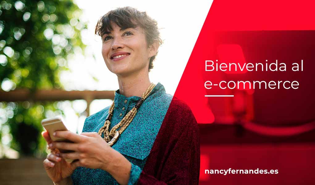 Bienvenida al ecommerce | Nancy Fernandes