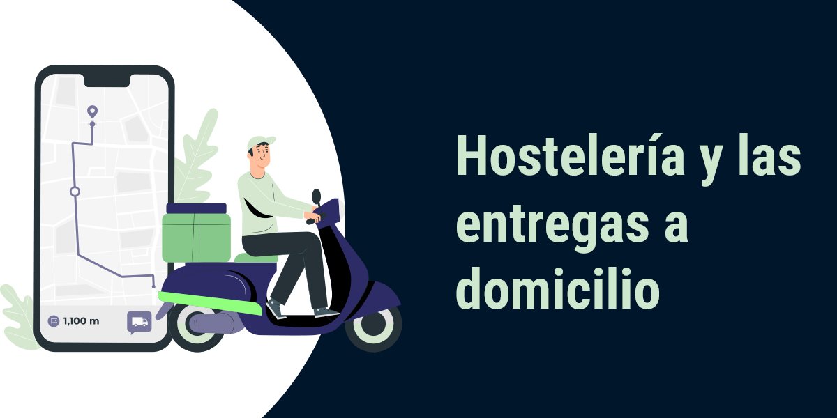 Hostelería y las entregas a domicilio